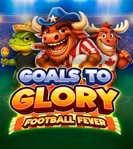 Goals to Glory